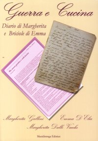 Immagine copertina libro Guerra e cucina. Diario di Margherita e briociole di Emma
