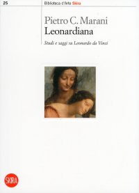 Immagine copertina libro Leonardiana. Studi e saggi su Leonardo da Vinci