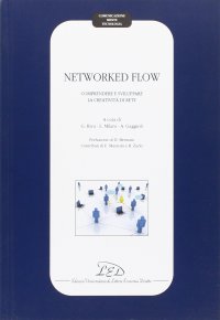 Immagine copertina libro Networked flow. Comprendere e sviluppare la creatività di Rete