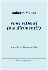 Immagine copertina libro Rime riDenti (ma dirimenti)?