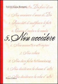 Immagine copertina libro Quinto non uccidere