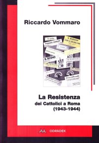 Immagine copertina libro La resistenza dei cattolici a Roma (1943-1944)