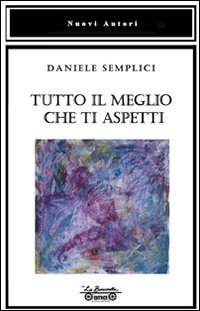 Immagine copertina libro Tutto il meglio che ti aspetti