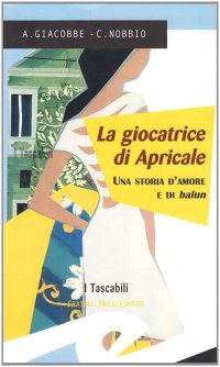 Immagine copertina libro La giocatrice di Apricale