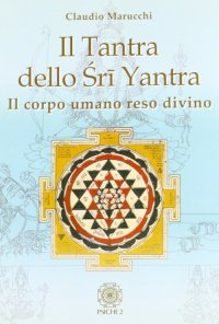 Immagine copertina libro Il tantra dello Sri Yantra