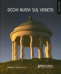Immagine copertina libro Occhi nuovi sul Veneto. Ediz. illustrata