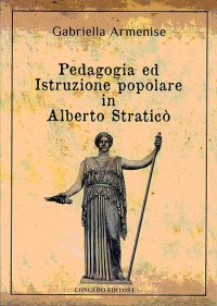 Immagine copertina libro Pedagogia ed istruzione popolare in Alberto Straticò