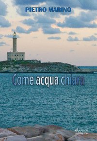 Immagine copertina libro Come acqua chiara