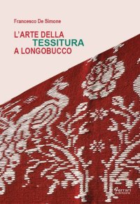 Immagine copertina libro L'arte della tessitura a Longobucco