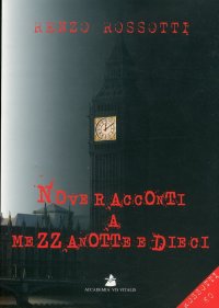 Immagine copertina libro Nove racconti a mezzanotte e dieci