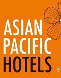 Immagine copertina libro Asian Pacific hotels. Ediz. illustrata