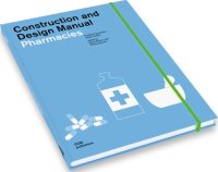 Immagine copertina libro Pharmacies. Buildings typlogies, public health. Construction and design manual