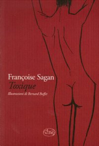 Immagine copertina libro Toxique. Diario delle tossicodipendenza