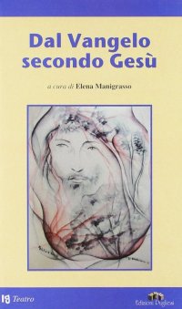 Immagine copertina libro Dal Vangelo secondo Gesù
