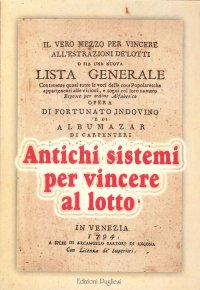 Immagine copertina libro Il vero mezzo per vincere all'estrazione de' lotti