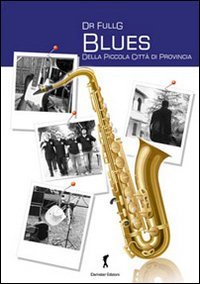 Immagine copertina libro Blues della piccola città di provincia