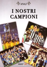 Immagine copertina libro I nostri campioni