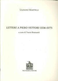 Immagine copertina libro Lettere a Piero Vettori (1536-1577)