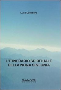 Immagine copertina libro L'itinerario spirituale della nona sinfonia