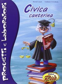 Immagine copertina libro Civica canterina. Progetti e laboratori. Libro con CD Audio