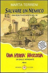 Immagine copertina libro Salvare un nemico-Una verità nascosta