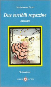 Immagine copertina libro Due terribili ragazzine
