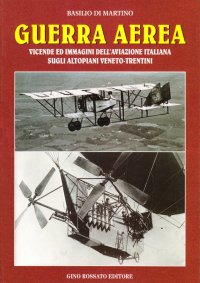 Immagine copertina libro Guerra aerea. Vicende ed immagini dell'aviazione italiana sugli altopiani veneto-trentini