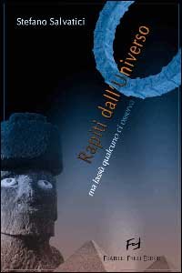 Immagine copertina libro Rapiti dall'universo. Ma lassù qualcuno ci osserva