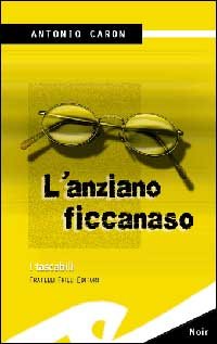 Immagine copertina libro L'anziano ficcanaso