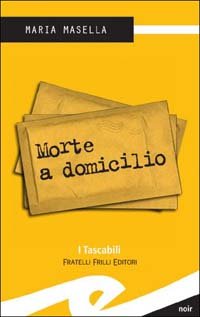 Immagine copertina libro Morte a domicilio