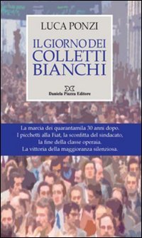Immagine copertina libro Il giorno dei colletti bianchi