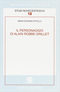 Immagine copertina libro Il personaggio di Alain Robbe-Grillet