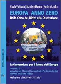 Immagine copertina libro Europa anno zero. Dalla carta dei diritti alla costituzione. La convenzione per il futuro dell'Europa