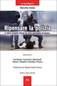 Immagine copertina libro Ripensare la polizia. Ci siamo scoperti diversi da come pensavamo di essere...