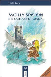 Immagine copertina libro Molly Spoon e il collare di Giada