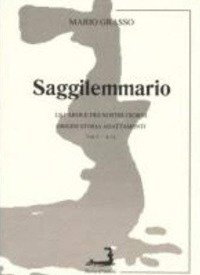 Immagine copertina libro Saggilemmario. Le parole dei nostri giorni. Origini storia adattamenti