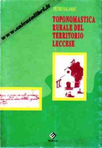 Immagine copertina libro Toponomastica rurale del territorio leccese