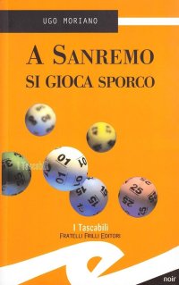 Immagine copertina libro A Sanremo si gioca sporco