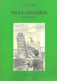 Immagine copertina libro Pisa e dintorni. Cento sonetti