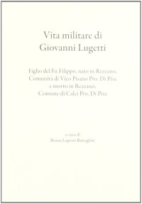 Immagine copertina libro Vita militare di Giovanni Lugetti