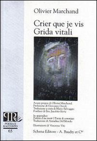 Immagine copertina libro Crier que je vis-Grida vitali. Ediz. bilingue