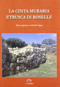 Immagine copertina libro La cinta muraria di Roselle