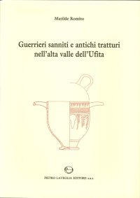 Immagine copertina libro Guerrieri sanniti e antichi tratturi nell'alta valle dell'Ufita