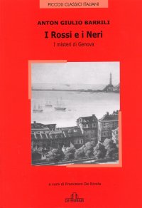 Immagine copertina libro I rossi e i neri. I misteri di Genova