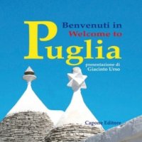 Immagine copertina libro Benvenuti in Puglia. Ediz. italiana e inglese