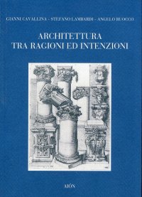 Immagine copertina libro Architettura tra ragione ed intenzioni