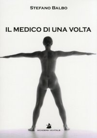 Immagine copertina libro Il medico di una volta