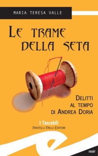Immagine copertina libro Le trame della seta