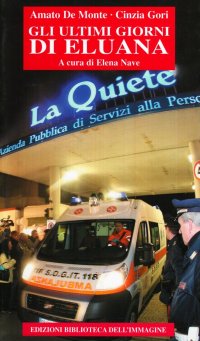 Immagine copertina libro Gli ultimi giorni di Eluana