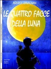 Immagine copertina libro Le quattro facce della luna